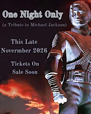 One Night Only ( a Tribute to Michael Jackson)