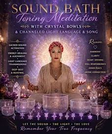 Sound Bath Toning Meditation with Singing Bowls & Channeled Light Language