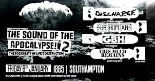 The Sound Of The Apocalypse 2 ft Discharge/GBH/Subhumans/This Much Remains