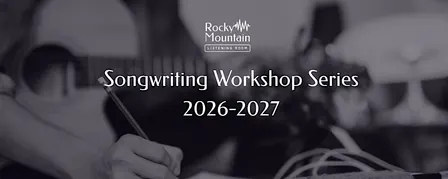 2026-2027 Workshops Season Pass -(Rocky Mountain Listening Room)