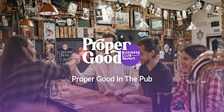 Proper Good in the Pub