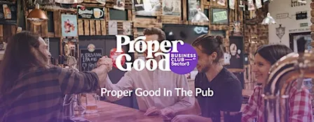 Proper Good in the Pub