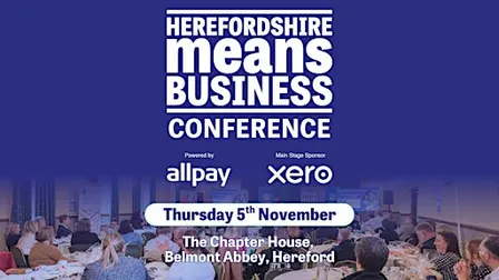 Herefordshire Means Business Conference 2026 Delegate Ticket