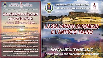 Archeotrekking alla Solfarata di Pomezia e all’antro del Fauno