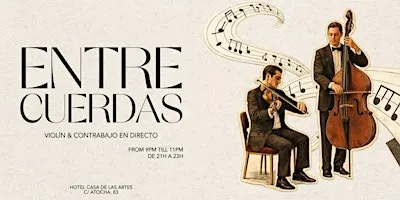 Entre Cuerdas | Violín & Contrabajo en directo