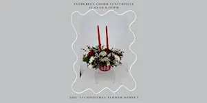 Evergreen Charm Centerpiece- Flower DIY Class