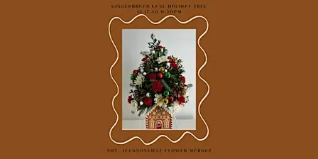 Gingerbread Lane Holiday Tree- Flower DIY Class