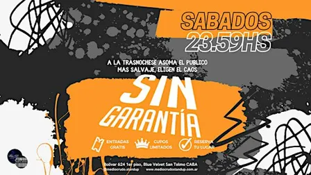 Sin Garantía | Stand Up COMEDIA IRREVERENTE