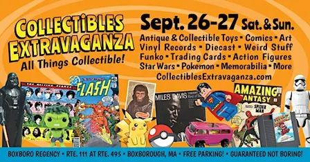 Collectibles Extravaganza - Comics Toys Records Sept. 26-27 Boxboro MA