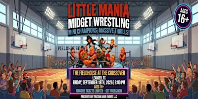 Little Mania Wrestling: Big Action, Tiny Wrestlers! Leander, TX!