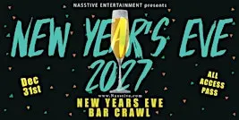 New Years Eve Pacific Beach NYE Bar Crawl - All Access Party Pass