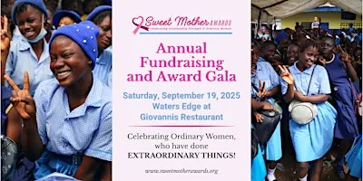 Sweet Mother Annual Fundraising and Awards Gala
