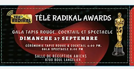 Télé Radikal Awards - Gala Tapis Rouge 2026