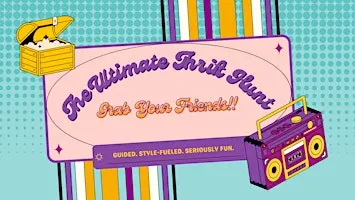 The Ultimate Guided Thrift Hunt