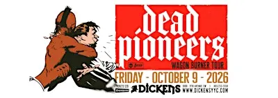 Dead Pioneers w/ PEST & guests