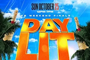 Day Lit! Everyone Favorite Day Party