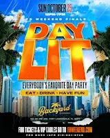 Day Lit! Everyone Favorite Day Party