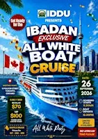 Ibadan Exclusive All White Boat Cruise