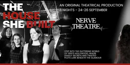 The House She Built – Nerve Theatre Original Play
