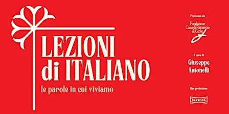 LEZIONI di ITALIANO - le parole in cui viviamo con Giuseppe ANTONELLI