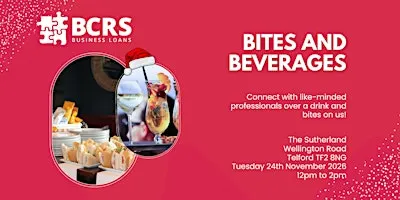 Bites and Beverages with BCRS Business Loans (November - Telford)