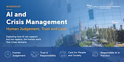 AI and Crisis Management – Human Judgement, Trust & Care
