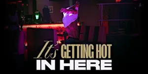 It's Getting Hot In Here - Magic Mike Tribute Show