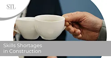 Skills Shortages in Construction – Employer Breakfast