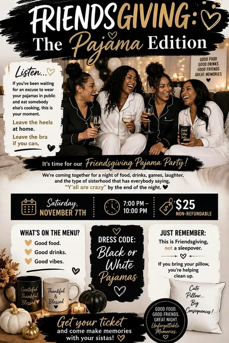 Friendsgiving: Pajama Edition