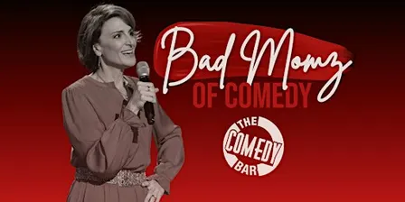 SATURDAY OCTOBER 17: COMEDY BRUNCH! FEATURING BAD MOMZ OF COMEDY