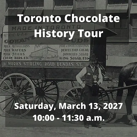 ExperienceTO: Toronto Chocolate History Tour