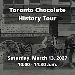 ExperienceTO: Toronto Chocolate History Tour