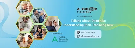 Talking About Dementia – Understanding Risk, Reducing Risk