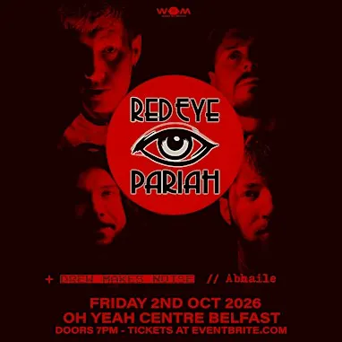 RED PARIAH // DREW MAKES NOISE // ABHAILE AT OH YEAH CENTRE BELFAST 2/10/26