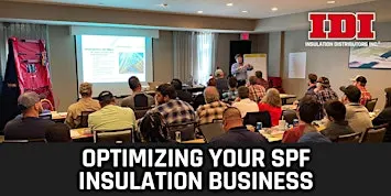 One Day - Optimizing your Spray Foam Insulation Business | Nashville, TN