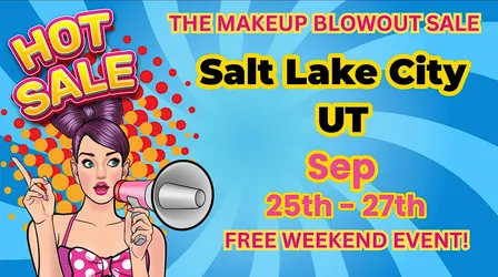 Salt Lake City, UT- Makeup Blowout Sale Event!
