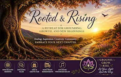 Rooted & Rising: A Retreat for Grounding, Growth, and New Beginnings