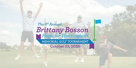 6th Annual Brittany Bosson Hope for Huntington’s Memorial Golf Tournament