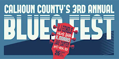 Calhoun County Blues Fest