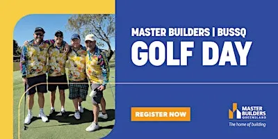Master Builders BUSSQ Downs & Western Golf Day
