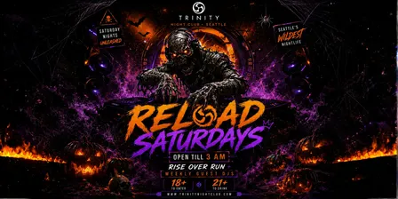 Reload Saturdays at Trinity • Entertaining Seattle's Dance Community