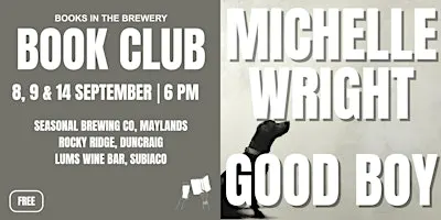 Book Club - Maylands - September: Good Boy by Michelle Wright