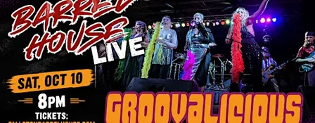 Groovalicious at Barrel House Live!