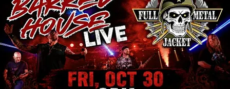 Full Metal Jacket at Barrel House Live!