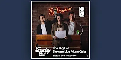 The Big Fat Domino Live Music Quiz
