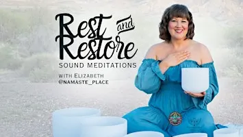 Rest & Restore Sound Meditations with Elizabeth