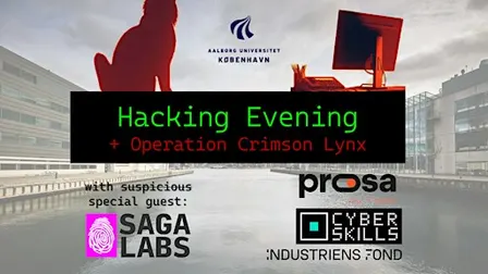PROSA & CyberSkills Hacking Evening + SagaLabs on "Operation Crimson Lynx"
