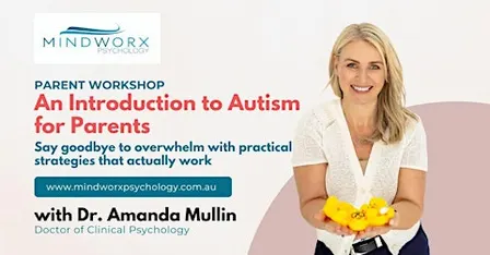 An Introduction to Autism for Parents - Workshop