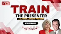 Train the Presenter with John and Holly Prescott