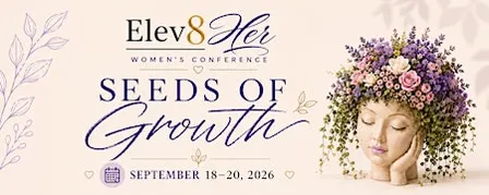 Elev8 Her Women's Conference: Seeds of Growth